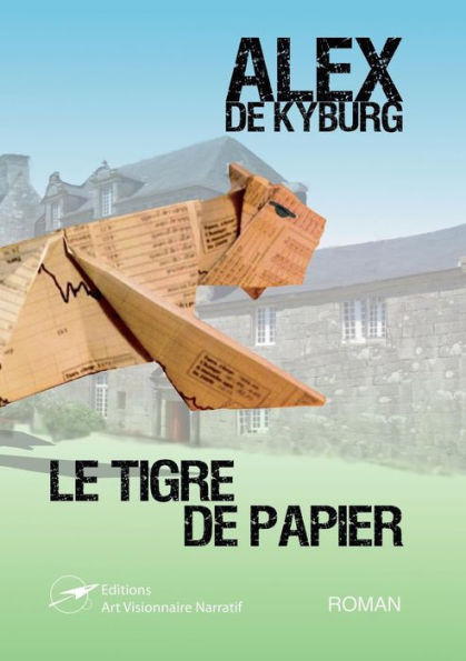 Le Tigre De Papier (French Edition)