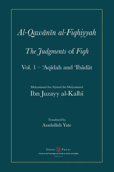 Al-Qawanin Al-Fiqhiyyah: The Judgments Of Fiqh