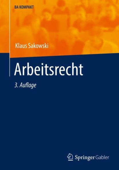 Arbeitsrecht (Ba Kompakt) (German Edition)
