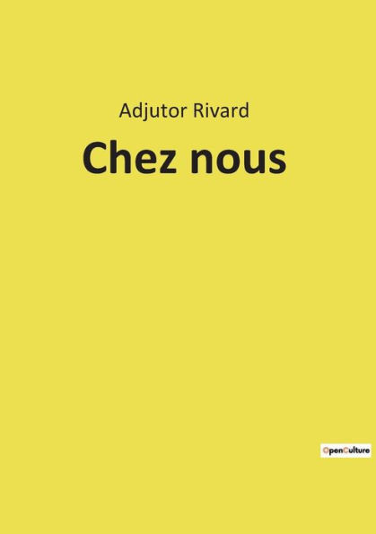 Chez Nous (French Edition)