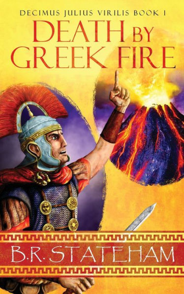 Death By Greek Fire (Decimus Julius Virilis)