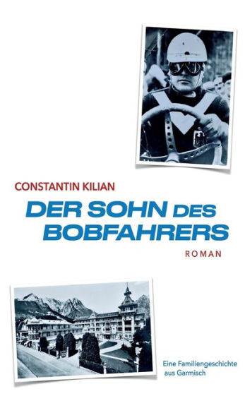 Der Sohn Des Bobfahrers (German Edition)