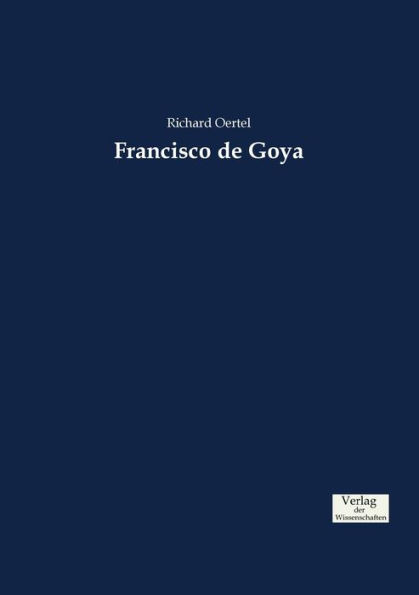 Francisco De Goya (German Edition)