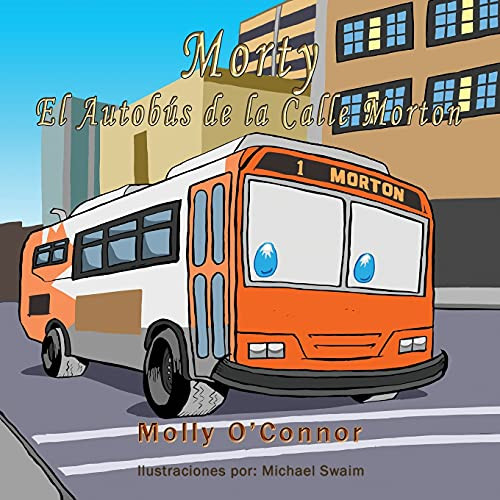 Morty El Autobús De La Calle Morton (Spanish Edition)