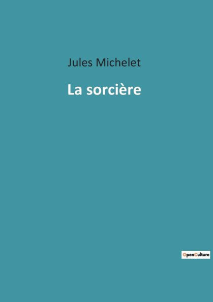 La Sorcière (French Edition)