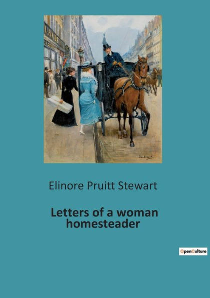 Letters Of A Woman Homesteader
