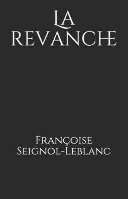 La Revanche (French Edition)