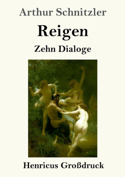 Reigen (Großdruck): Zehn Dialoge (German Edition)