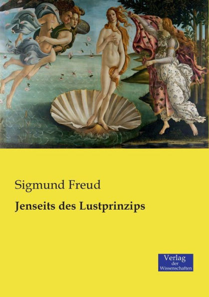 Jenseits Des Lustprinzips (German Edition)