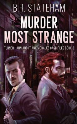 Murder Most Strange (Turner Hahn And Frank Morales Case Files)
