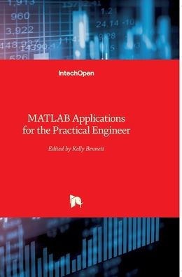 MATLAB : Applications for the Practical Engineer