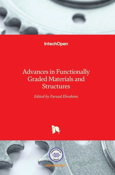 Advances in Functionally Graded Materials and Structures