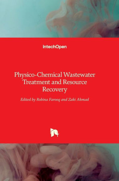 Physico-Chemical Wastewater Treatment and Resource Recovery