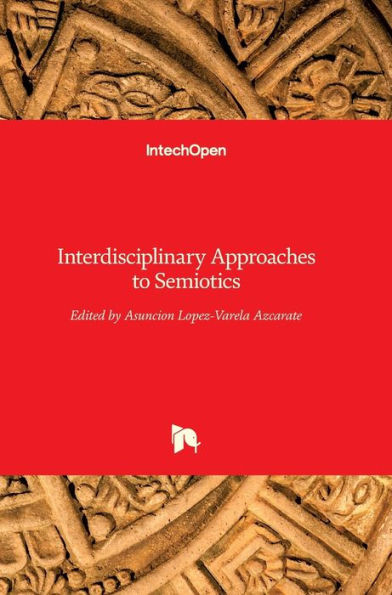 Interdisciplinary Approaches to Semiotics