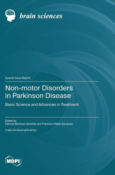 Non-motor Disorders in Parkinson Disease : Basic Science and Advances in Treatment