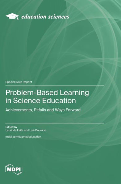 Problem-Based Learning in Science Education : Achievements, Pitfalls and Ways Forward