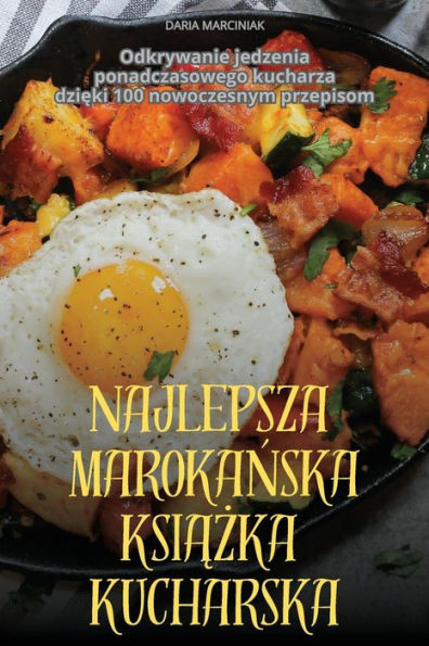 Najlepsza MarokaNska KsiAZka Kucharska