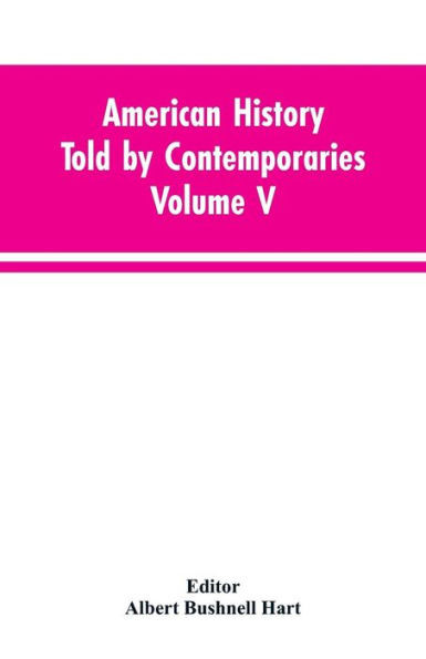 American History Told by Contemporaries