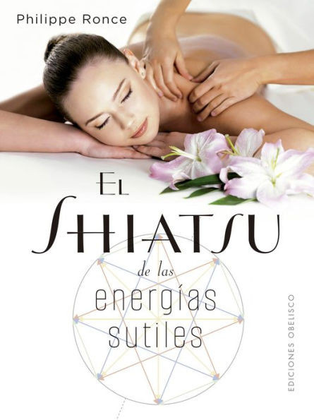 El Shiatsu de Las Energias Sutiles