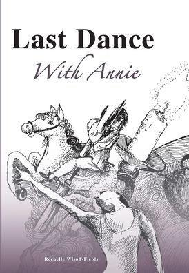 Last Dance With Annie