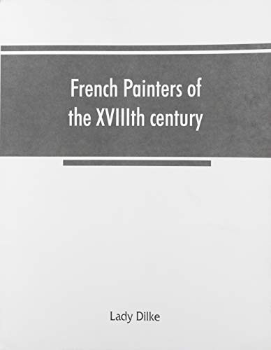 French Painters of the XVIIIth Century