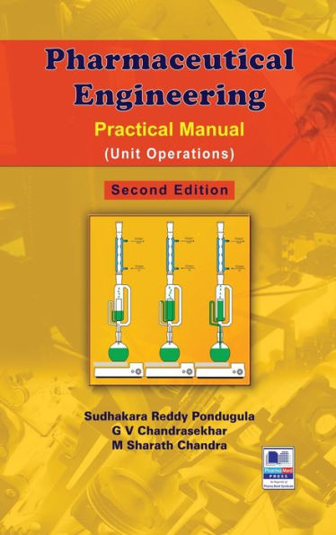 Pharmaceutical Engineering : Practical Manual (Unit Operations)