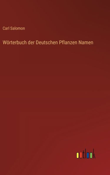 Wörterbuch der Deutschen Pflanzen Namen