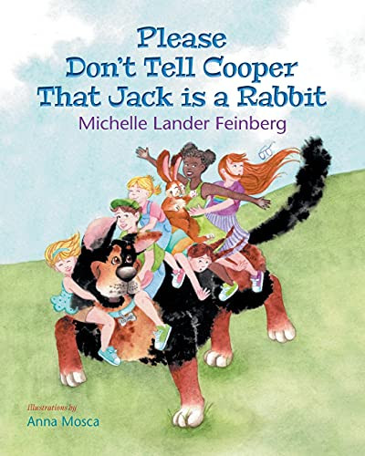 Please Don'T Tell Cooper That Jack Is A Rabbit, Book 2 In The Cooper The Dog Series (Paperback)