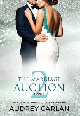 The Marriage Auction 2, Book Four