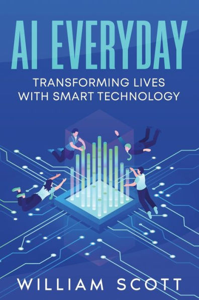 AI Everyday : Transforming Lives with Smart Technology