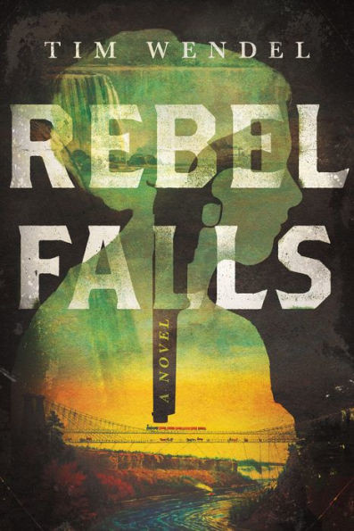 Rebel Falls : A Novel
