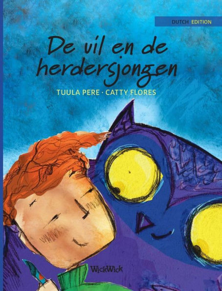 De uil en de herdersjongen : Dutch Edition of "The Owl and the Shepherd Boy"