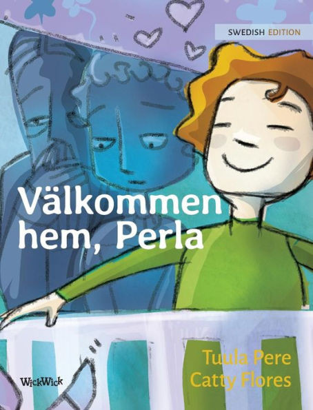 Välkommen Hem, Perla : Swedish Edition of Welcome Home, Pearl