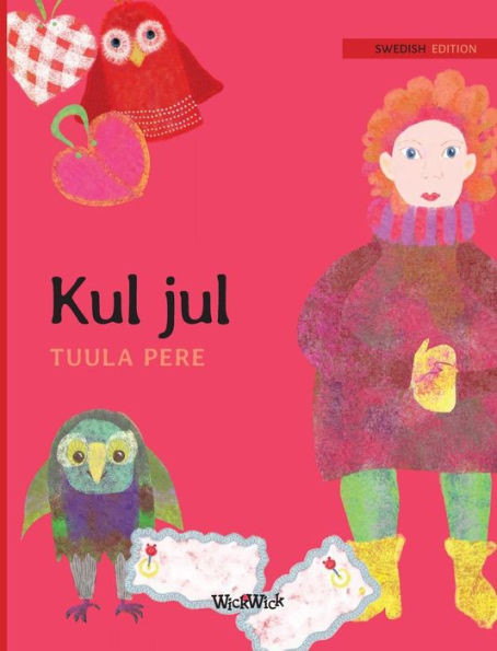 Kul Jul : Swedish Edition of Christmas Switcheroo