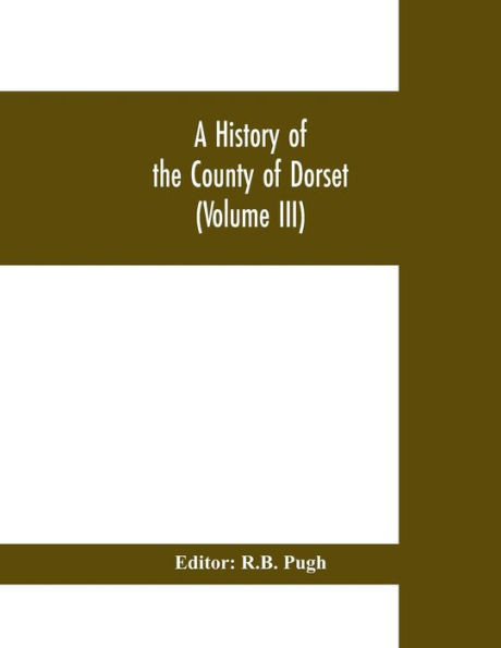 A History of the County of Dorset