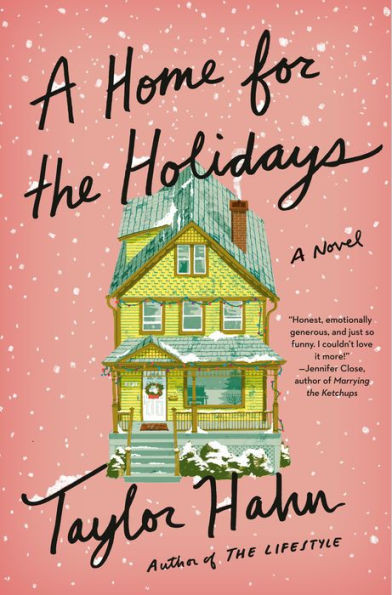 A Home for the Holidays : A Novel