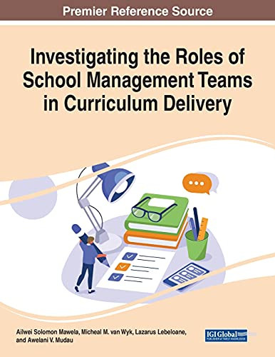 Investigating The Roles Of School Management Teams In Curriculum Delivery