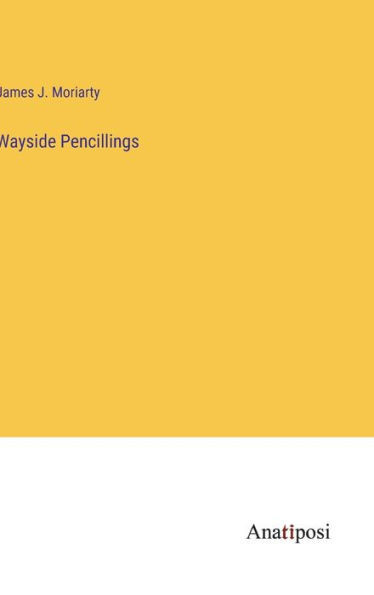 Wayside Pencillings