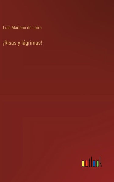 ¡Risas y lágrimas!