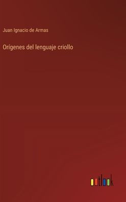 Orígenes del lenguaje criollo