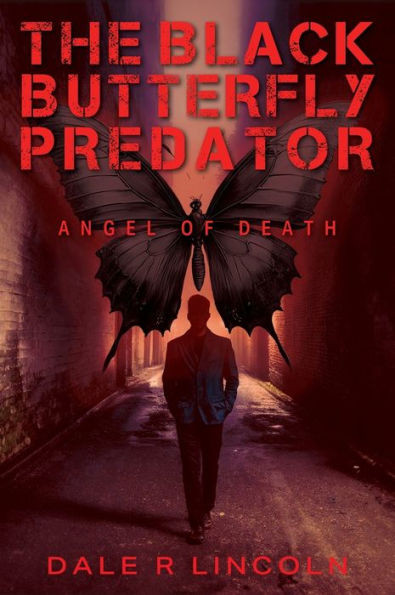 The Black Butterfly Predator : Angel of Death