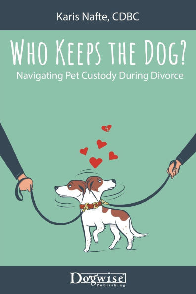 Who Keeps the Dog : Navigating Pet Custody During Divorce