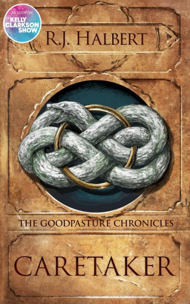Caretaker : The Goodpasture Chronicles (Book 1)