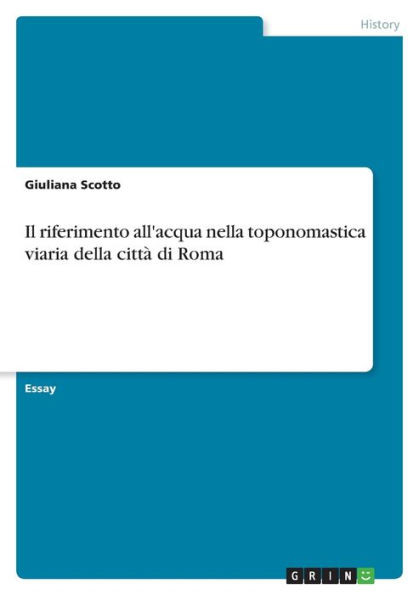 Il riferimento all'acqua nella toponomastica viaria della città di Roma