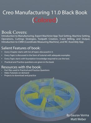 Creo Manufacturing 11.0 Black Book : (Colored)