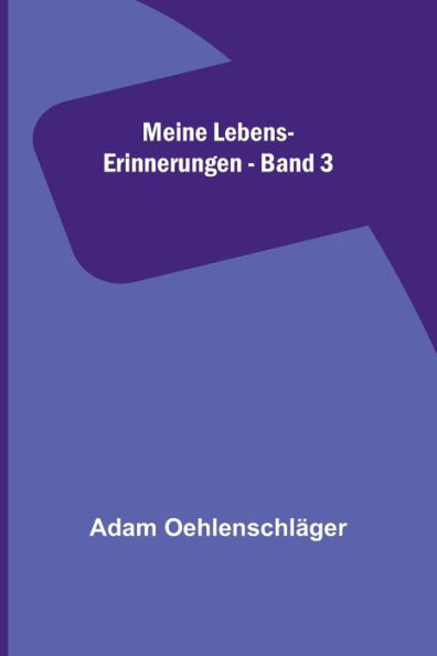 Meine Lebens-Erinnerungen - Band 3