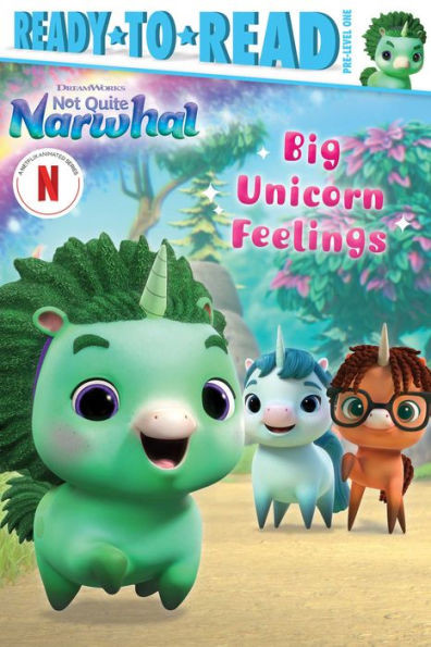 Big Unicorn Feelings : Ready-to-Read Pre-Level 1
