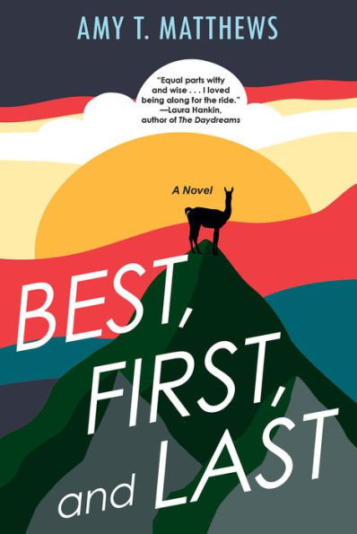 Best, First, and Last