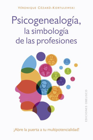 Psicogenealogia. Las Simbologia de Las Profesiones
