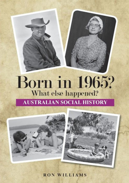 Born In 1965? : What Else Happened?